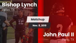 Matchup: Bishop Lynch High vs. John Paul II  2019