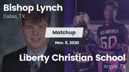 Matchup: Bishop Lynch High vs. Liberty Christian School  2020