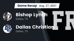 Recap: Bishop Lynch  vs. Dallas Christian  2021