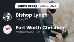 Recap: Bishop Lynch  vs. Fort Worth Christian  2021