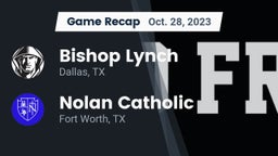 Recap: Bishop Lynch  vs. Nolan Catholic  2023