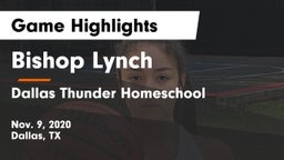 Bishop Lynch  vs Dallas Thunder Homeschool  Game Highlights - Nov. 9, 2020