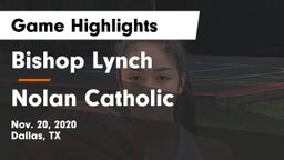 Bishop Lynch  vs Nolan Catholic  Game Highlights - Nov. 20, 2020