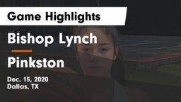 Bishop Lynch  vs Pinkston Game Highlights - Dec. 15, 2020