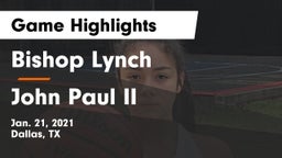 Bishop Lynch  vs John Paul II  Game Highlights - Jan. 21, 2021