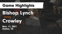 Bishop Lynch  vs Crowley Game Highlights - Nov. 11, 2021