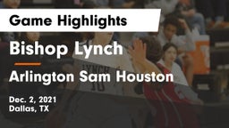 Bishop Lynch  vs Arlington Sam Houston Game Highlights - Dec. 2, 2021