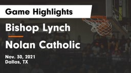 Bishop Lynch  vs Nolan Catholic  Game Highlights - Nov. 30, 2021