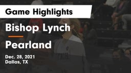 Bishop Lynch  vs Pearland Game Highlights - Dec. 28, 2021