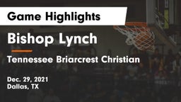 Bishop Lynch  vs Tennessee Briarcrest Christian  Game Highlights - Dec. 29, 2021