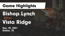 Bishop Lynch  vs Vista Ridge Game Highlights - Dec. 29, 2021