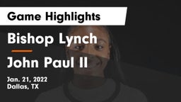 Bishop Lynch  vs John Paul II  Game Highlights - Jan. 21, 2022