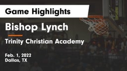 Bishop Lynch  vs Trinity Christian Academy  Game Highlights - Feb. 1, 2022