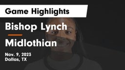 Bishop Lynch  vs Midlothian Game Highlights - Nov. 9, 2023