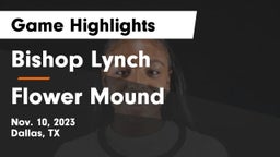 Bishop Lynch  vs Flower Mound Game Highlights - Nov. 10, 2023