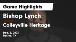 Bishop Lynch  vs Colleyville Heritage  Game Highlights - Dec. 2, 2023