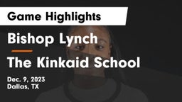 Bishop Lynch  vs The Kinkaid School Game Highlights - Dec. 9, 2023