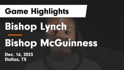 Bishop Lynch  vs Bishop McGuinness  Game Highlights - Dec. 16, 2023