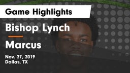 Bishop Lynch  vs Marcus  Game Highlights - Nov. 27, 2019