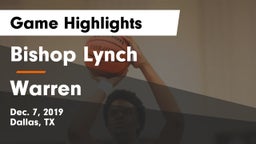 Bishop Lynch  vs Warren  Game Highlights - Dec. 7, 2019