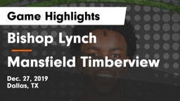 Bishop Lynch  vs Mansfield Timberview Game Highlights - Dec. 27, 2019