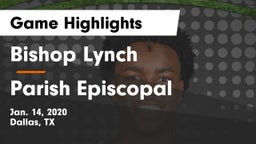 Bishop Lynch  vs Parish Episcopal  Game Highlights - Jan. 14, 2020
