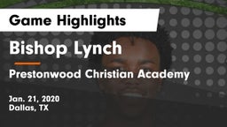 Bishop Lynch  vs Prestonwood Christian Academy Game Highlights - Jan. 21, 2020