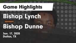 Bishop Lynch  vs Bishop Dunne  Game Highlights - Jan. 17, 2020