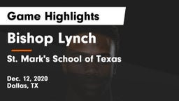 Bishop Lynch  vs St. Mark's School of Texas Game Highlights - Dec. 12, 2020