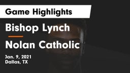 Bishop Lynch  vs Nolan Catholic  Game Highlights - Jan. 9, 2021