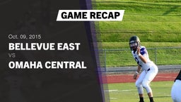 Recap: Bellevue East  vs. Omaha Central  2015