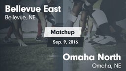 Matchup: Bellevue East HS vs. Omaha North  2016