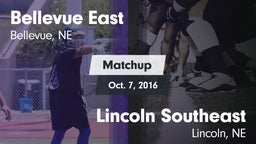 Matchup: Bellevue East HS vs. Lincoln Southeast  2016