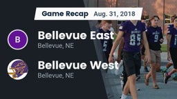 Recap: Bellevue East  vs. Bellevue West  2018
