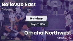 Matchup: Bellevue East HS vs. Omaha Northwest  2018