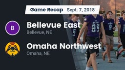 Recap: Bellevue East  vs. Omaha Northwest  2018