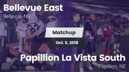 Matchup: Bellevue East HS vs. Papillion La Vista South  2018