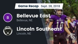 Recap: Bellevue East  vs. Lincoln Southeast  2018