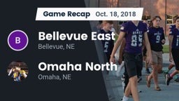 Recap: Bellevue East  vs. Omaha North  2018