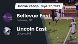 Recap: Bellevue East  vs. Lincoln East  2019