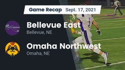 Recap: Bellevue East  vs. Omaha Northwest  2021