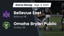Recap: Bellevue East  vs. Omaha Bryan Public  2023