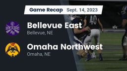 Recap: Bellevue East  vs. Omaha Northwest  2023