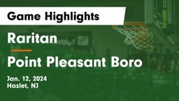 Raritan  vs Point Pleasant Boro  Game Highlights - Jan. 12, 2024