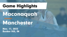 Maconaquah  vs Manchester  Game Highlights - Nov. 11, 2023