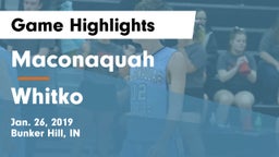 Maconaquah  vs Whitko  Game Highlights - Jan. 26, 2019