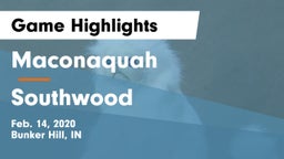 Maconaquah  vs Southwood  Game Highlights - Feb. 14, 2020