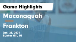 Maconaquah  vs Frankton  Game Highlights - Jan. 23, 2021