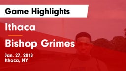 Ithaca  vs Bishop Grimes  Game Highlights - Jan. 27, 2018
