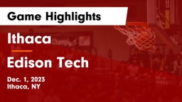 Ithaca  vs Edison Tech  Game Highlights - Dec. 1, 2023